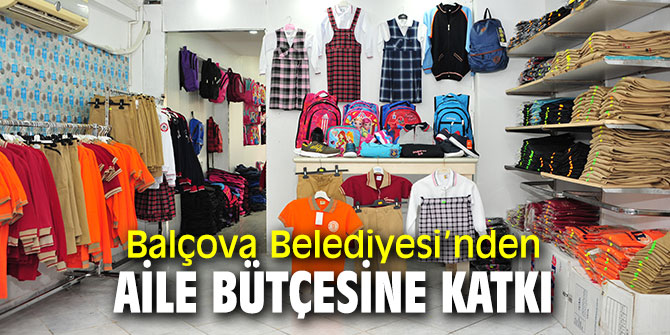 Balçova Belediyesi’nden aile bütçesine katkı 