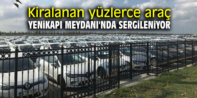 Kiralanan yüzlerce araç Yenikapı Meydanı'nda sergileniyor
