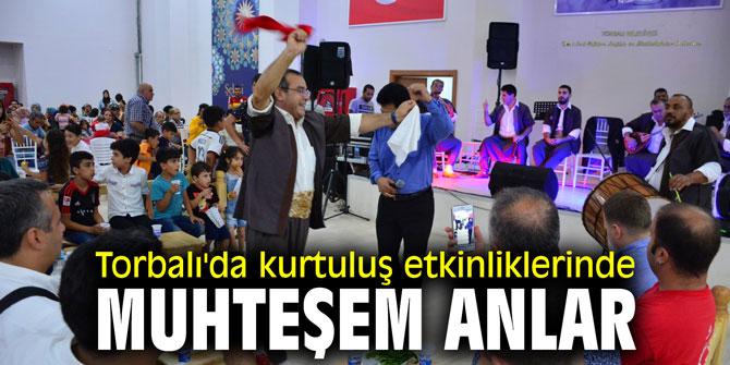 Torbalı'da kurtuluş etkinliklerinde muhteşem anlar