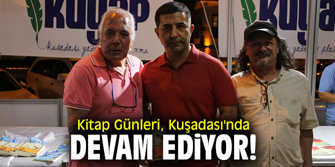 Kitap Günleri, Kuşadası'nda devam ediyor!