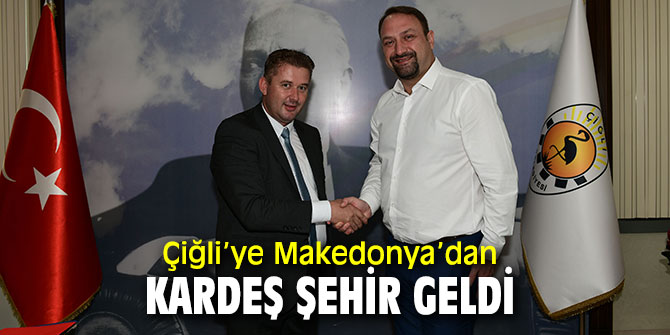 Çiğli ve Çaşka Belediyeleri kardeş şehir oldu!