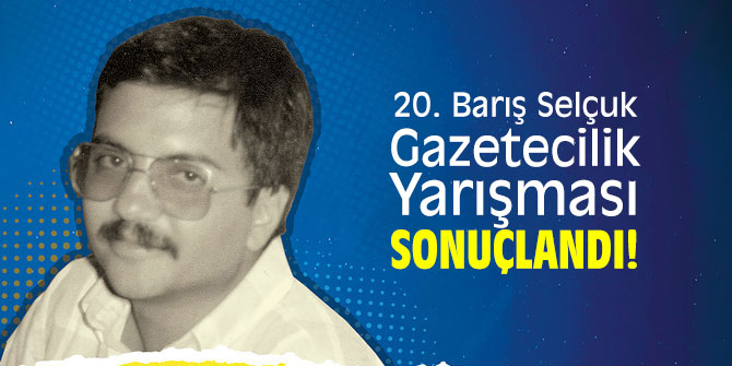 20. Barış Selçuk Gazetecilik Yarışması sonuçlandı! İşte ödül alan gazeteciler