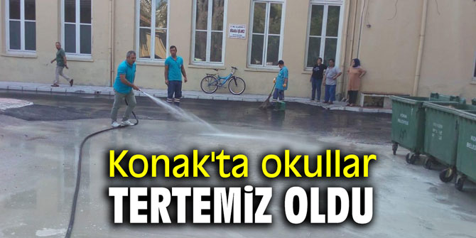 Konak'ta okullar tertemiz oldu