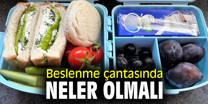 Beslenme çantasında neler olmalı