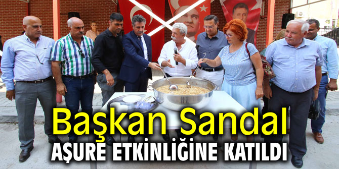 Başkan Sandal aşure etkinliğine katıldı