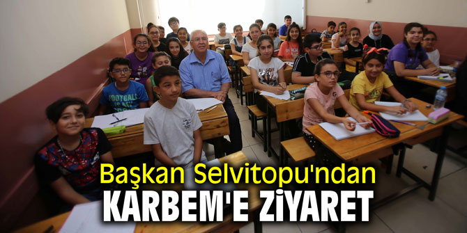 Başkan Selvitopu'ndan KARBEM'e ziyaret