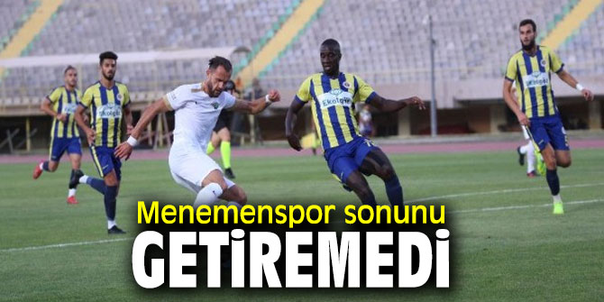 Menemenspor, Akhisarspor'a karşı kazanamadı!