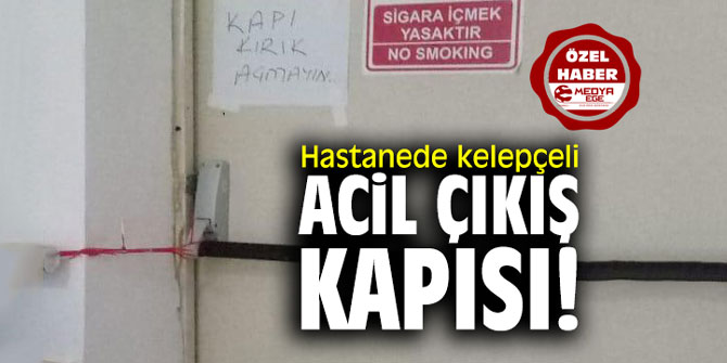 Hastanede kelepçeli Acil Çıkış Kapısı!