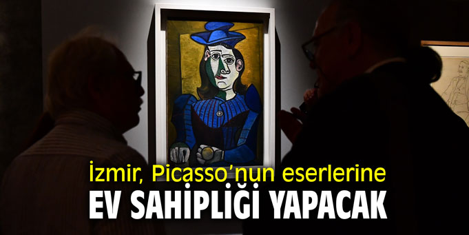 İzmir, Picasso’nun eserlerine ev sahipliği yapacak