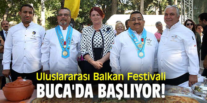 Uluslararası Balkan Festivali Buca'da başlıyor!