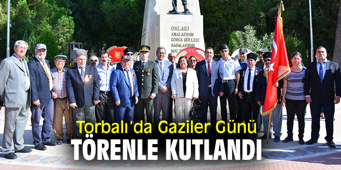Torbalı'da 19 Eylül Gaziler Günü kutlandı!