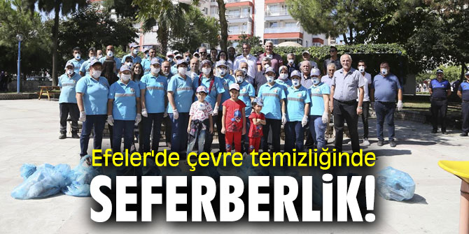 21 Eylül Dünya Temizlik Günü’nde Efeler'de sokaklar temizlendi