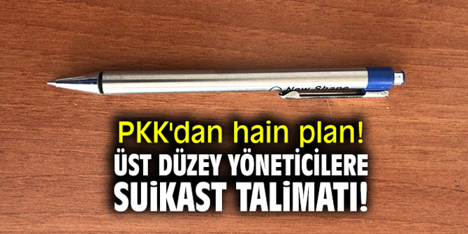 PKK'dan hain plan! Üst düzey yöneticilere suikast talimatı!