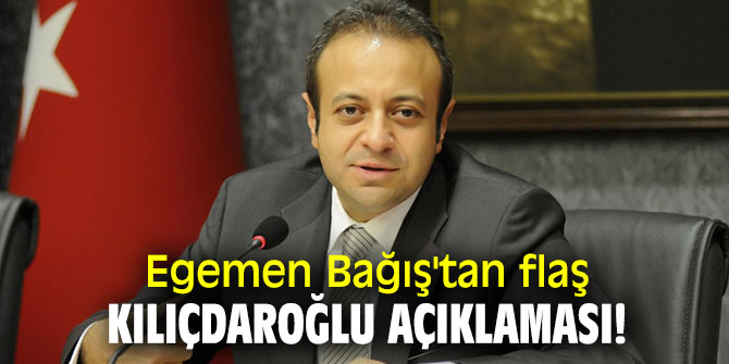 Egemen Bağış'tan flaş Kılıçdaroğlu açıklaması!