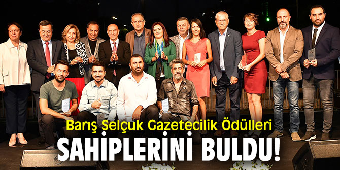 Barış Selçuk Gazetecilik Ödülleri sahiplerini buldu!