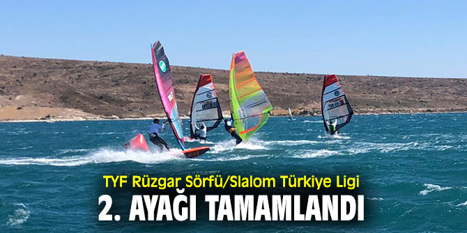 TYF Rüzgar Sörfü/Slalom Türkiye Ligi 2.Ayağı Alaçatı-Çeşme’de gerçekleştirildi