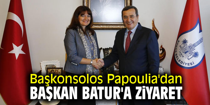 Başkonsolos Papoulia'dan Başkan Batur'a ziyaret