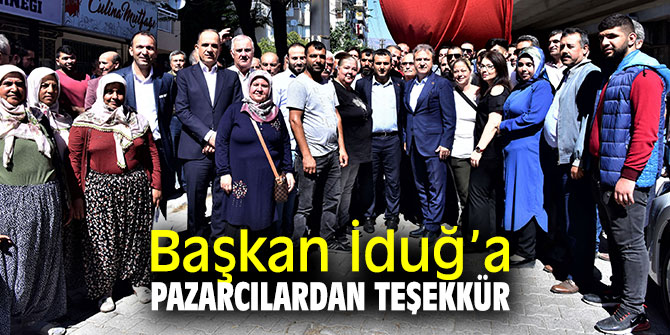 Başkan İduğ, pazarcı esnafıyla bir araya geldi!