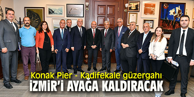 İzmir’i ayağa kaldıracak proje!