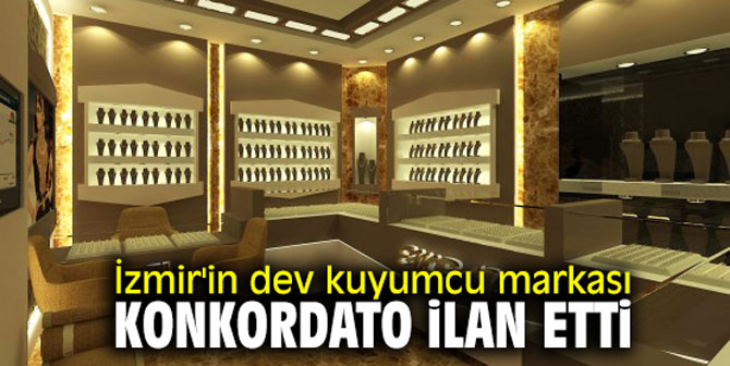 İzmir'in dev kuyumcu markası konkordato ilan etti