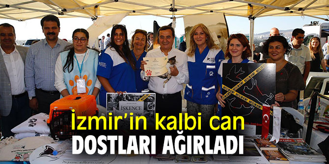 İzmir’in kalbi can dostları ağırladı