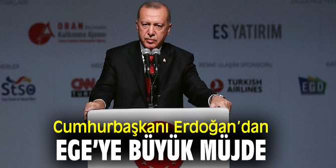 Cumhurbaşkanı Erdoğan’dan Ege Üniversitesi'ne büyük müjde