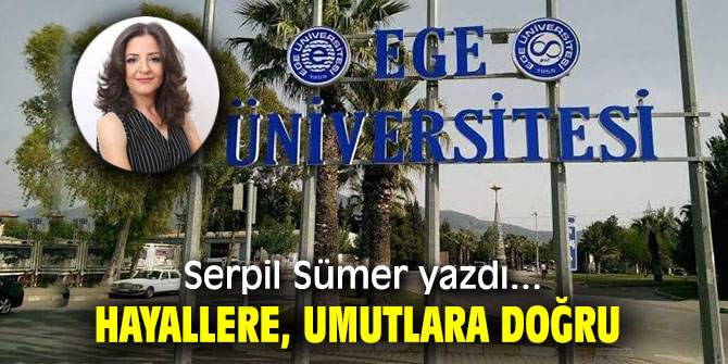 HAYALLERE, UMUTLARA DOĞRU