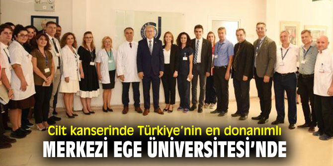 EÜ'de Dermato-Onkoloji Ünitesi hizmete açıldı