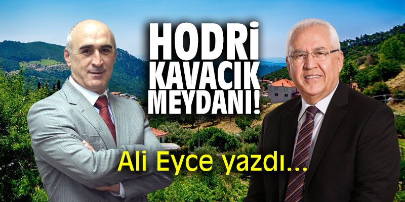 Hodri Kavacık Meydanı!