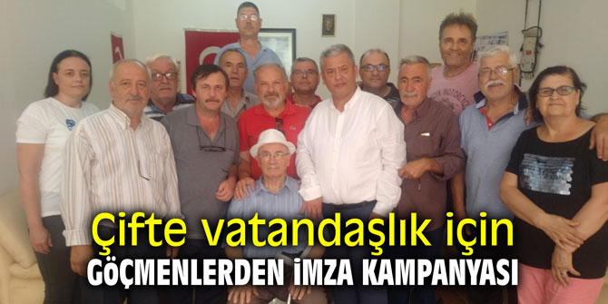 Çifte vatandaşlık için göçmenlerden imza kampanyası