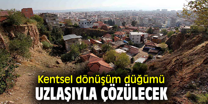 Karşıyaka'da kentsel dönüşüm düğümü çözülecek!