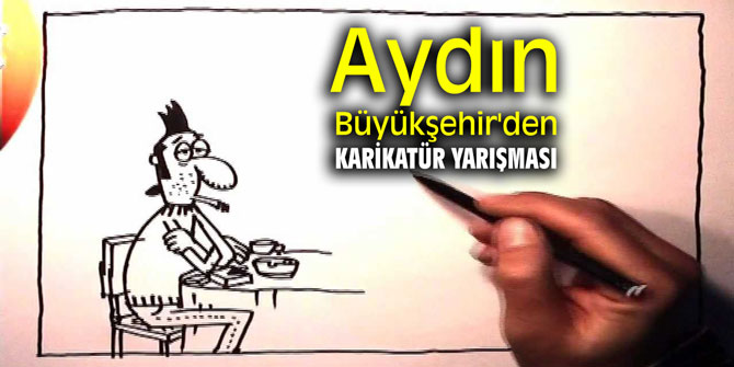 Aydın Büyükşehir'den karikatür yarışması