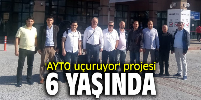 'AYTO uçuruyor' projesi 6 yaşında