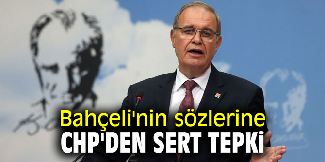 Bahçeli'nin sözlerine CHP'den sert tepki
