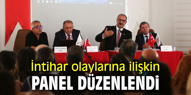 İntihar olaylarına ilişkin panel düzenlendi