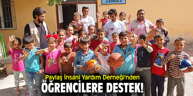 Paylaş İnsani Yardım Derneği'nden öğrencilere destek!