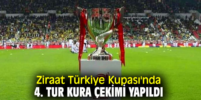 Türkiye Kupası'nda kura çekimi yapıldı!