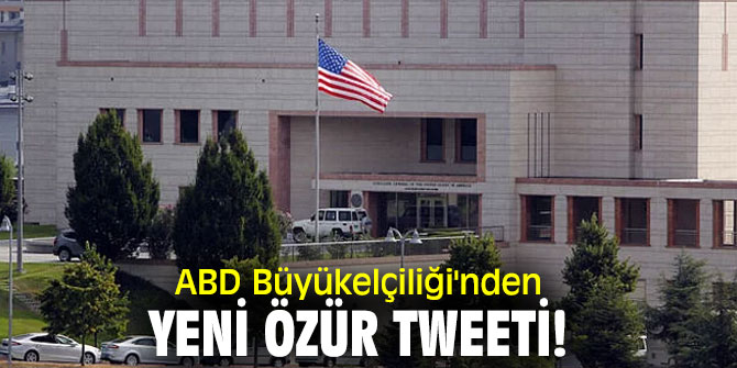 ABD Büyükelçiliği'nden yeni özür tweeti!