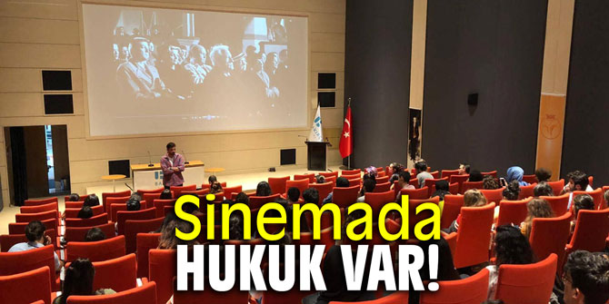Sinemada hukuk var!