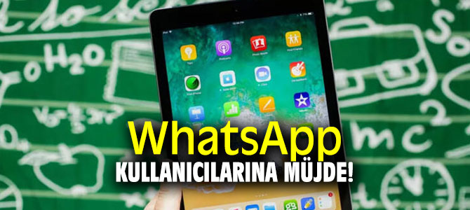 WhatsApp kullanıcılarına müjde! O uygulama geliyor...