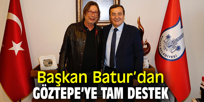 Göztepe’den Başkan Batur'a ziyaret!