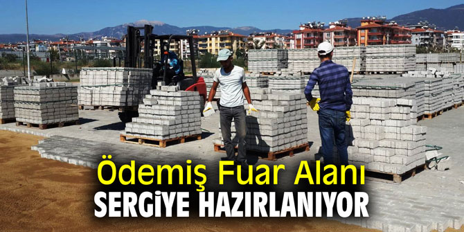 Ödemiş Fuar Alanı sergiye hazırlanıyor