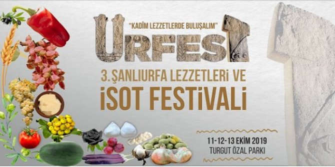 Şanlıurfa Lezzetleri ve İsot Festivali ertelendi!