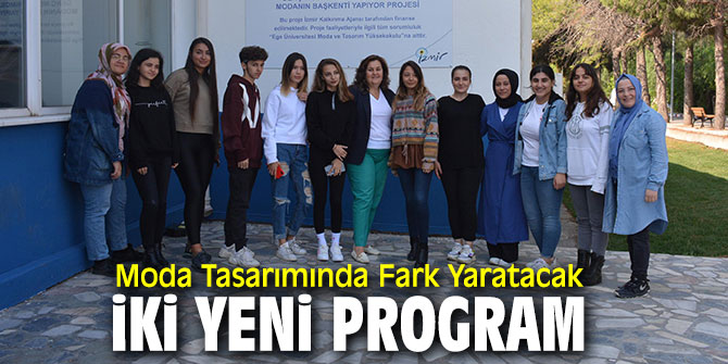 Ege Üniversitesi'nde Moda Tasarımında Fark Yaratacak İki Yeni Program
