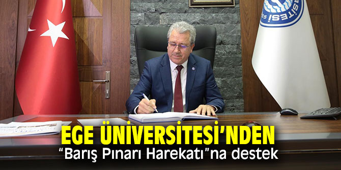 EÜ'den “Barış Pınarı Harekatı”na destek