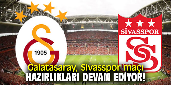 Galatasaray, Sivasspor maçı hazırlıkları devam ediyor!