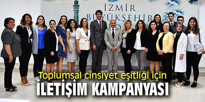 Büyükşehir'den toplumsal cinsiyet eşitliği kampanyası!