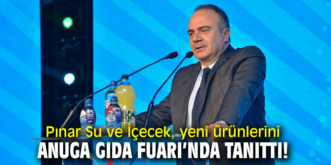 Pınar Su ve İçecek, yeni ürünlerini Anuga Gıda Fuarı’nda tanıttı!