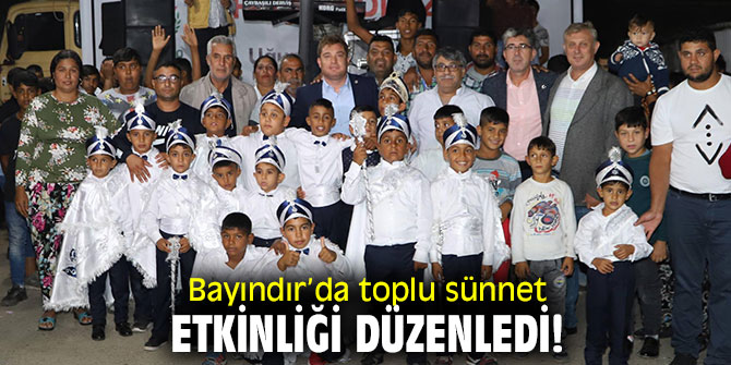 Bayındır’da toplu sünnet etkinliği düzenledi!