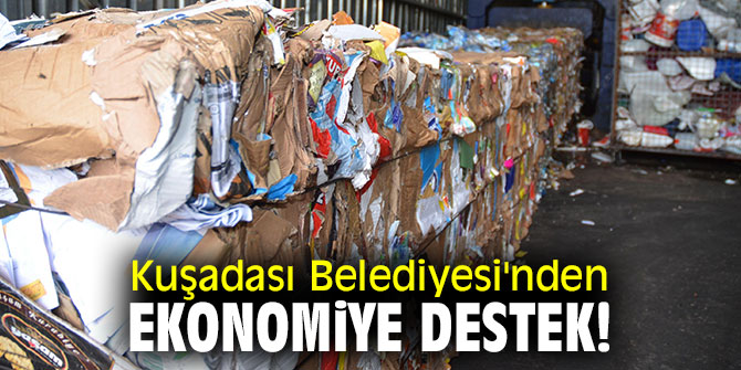 Kuşadası Belediyesi'nden ekonomiye destek!
